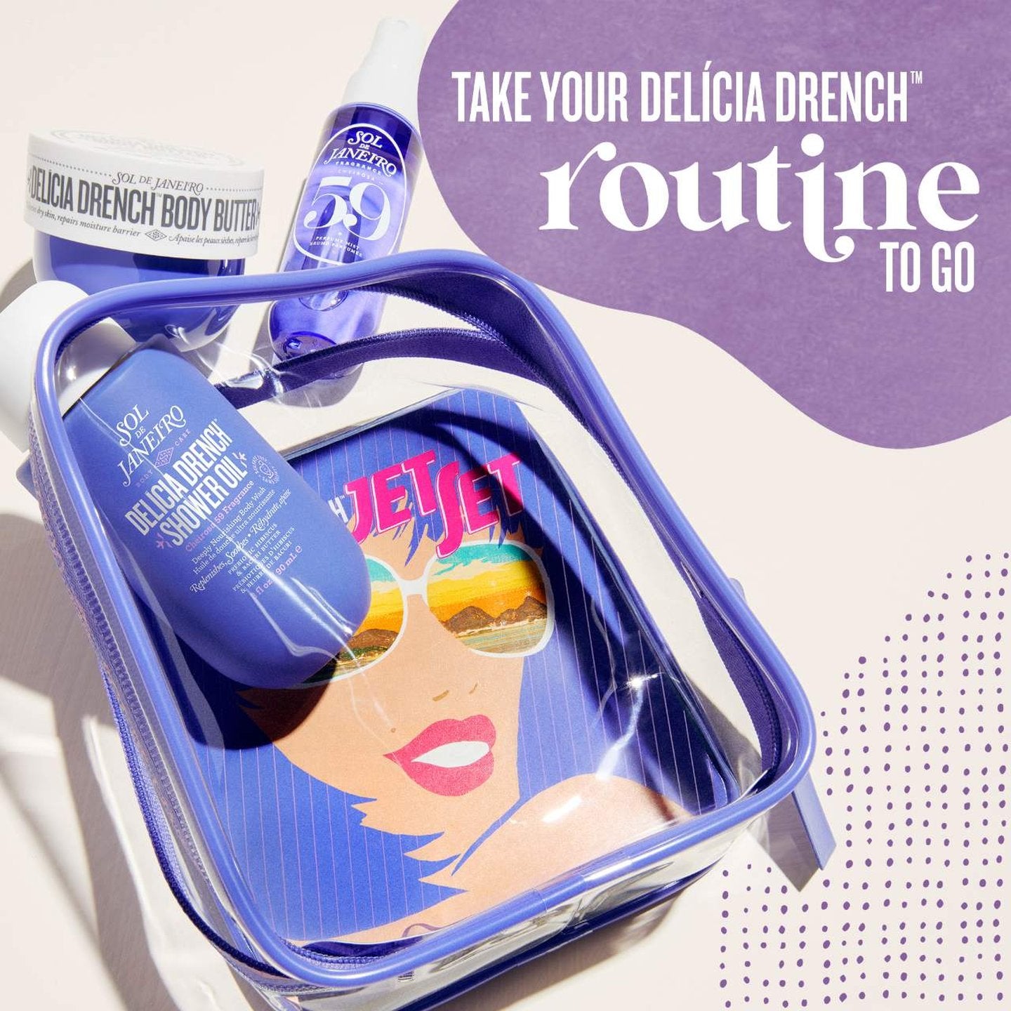 Delicia Drench Jet set
